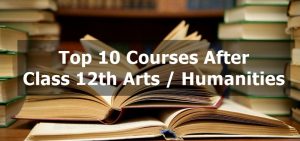 Top 10 Courses Class 12th Arts Humanities